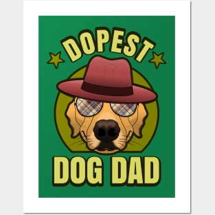 Dopest Dog Dad Funny Cool Puppy Father Posters and Art